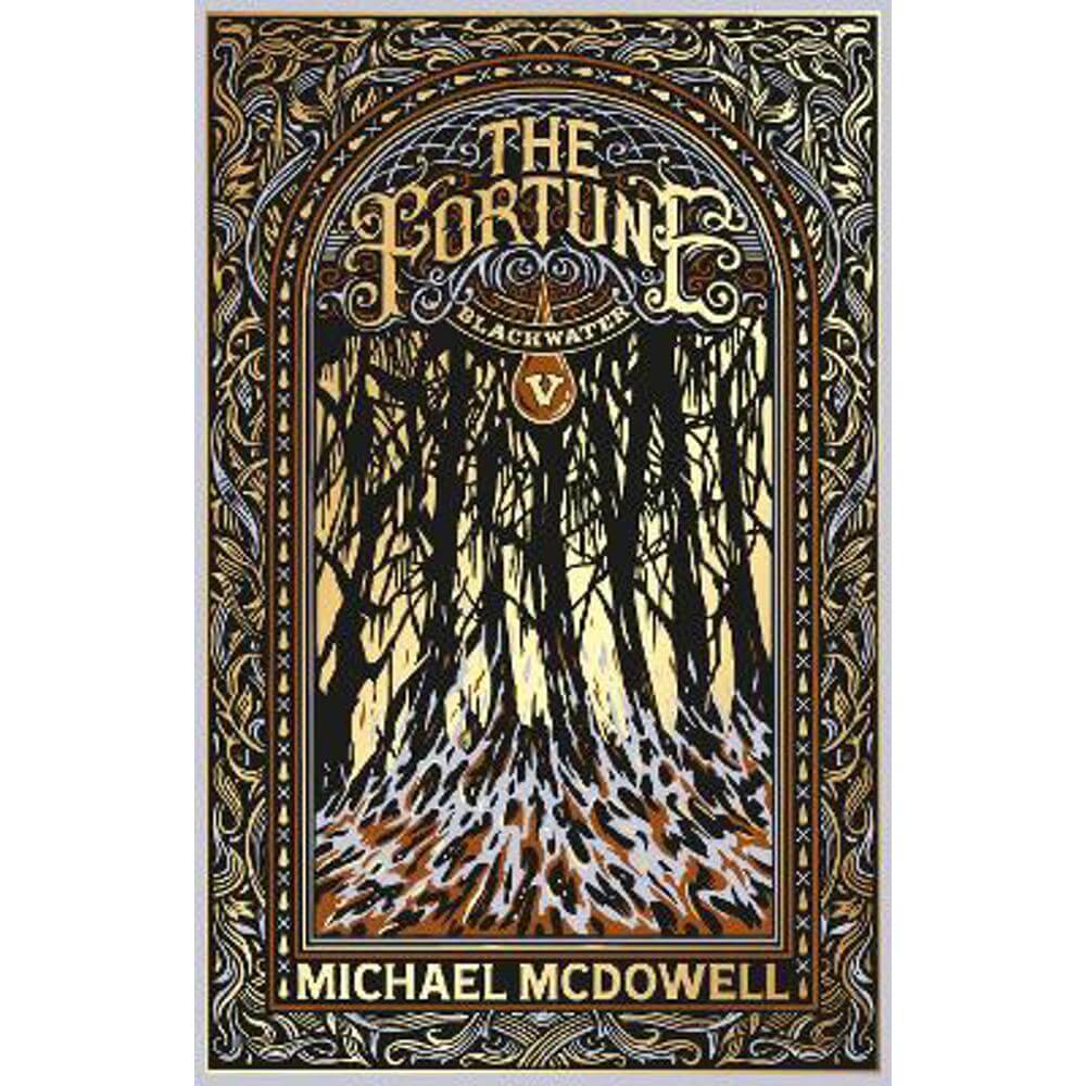 Blackwater V: The Fortune: The Blackwater Saga (Paperback) - Michael McDowell